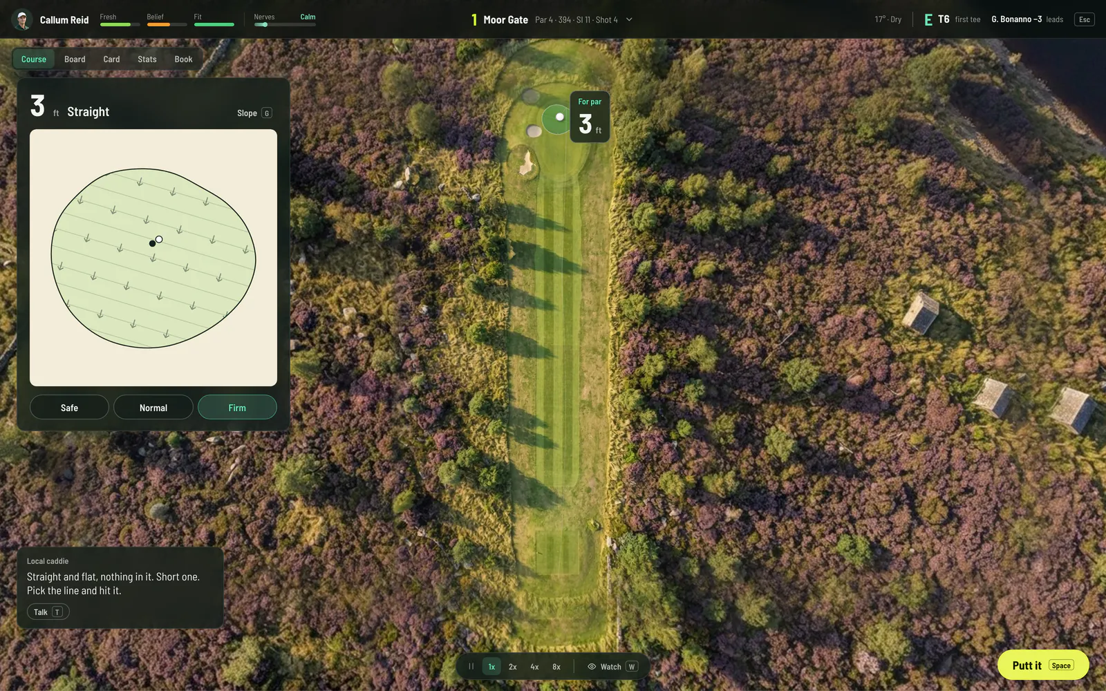 On the first green at Holbeck Moor, the fourth shot at Moor Gate: three feet for par, a straight putt, the green drawn with its slope arrows and the line, a choice of Safe, Normal or Firm pace with Firm chosen, the local caddie saying it is straight and flat with nothing in it and to pick the line and hit it, and one yellow act reading Putt it.